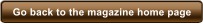 Go back to the magazine home page