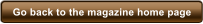 Go back to the magazine home page