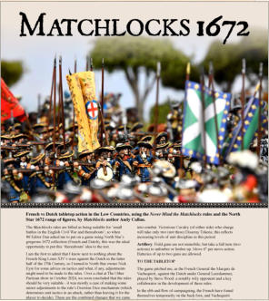 French vs Dutch tabletop action in the Low Countries, using the Never Mind the Matchlocks rules and the North Star 1672 range of figures, by Matchlocks author Andy Callan. 